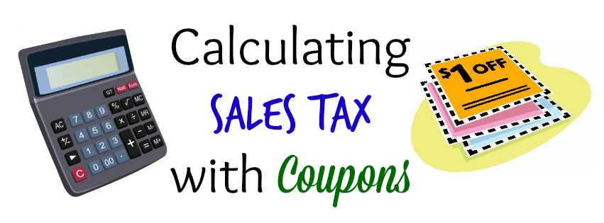 Calculating Sales Tax with Coupons