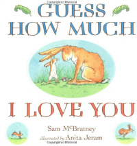 15 Books You Should read with Your Kids - Guess How Much I Love You