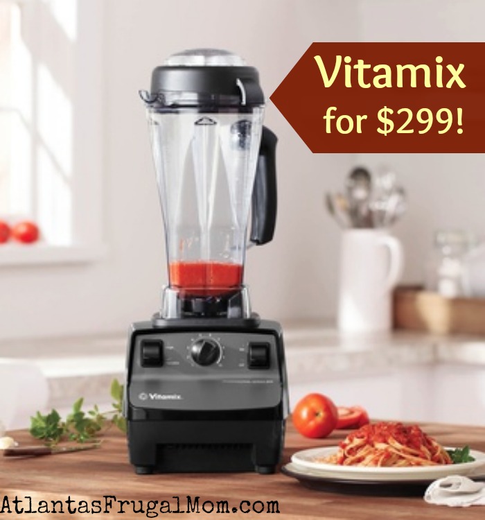 Vitamix for $299
