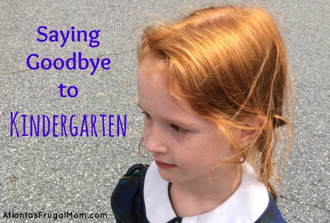 Saying Goodbye to Kindergarten