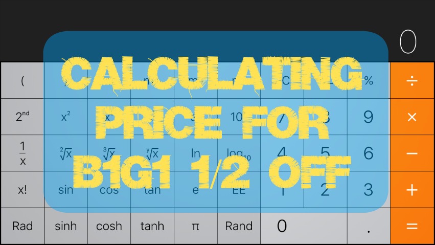 Calculating Price for B1G1 1/2 off